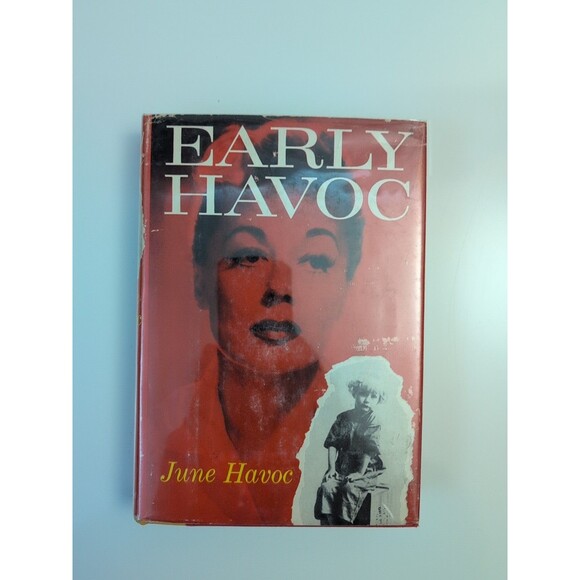 Early Havoc – June Havoc (Signed, 1959) – 1st Ed. HC DJ – Hollywood Memoir - Picture 1 of 8